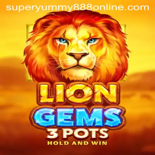 Exploring the Intriguing World of LionGems3pots and Super Yummy 888