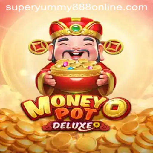 Unveiling the Exciting World of MoneyPotDELUXE: Dive into the Super Yummy 888 Experience